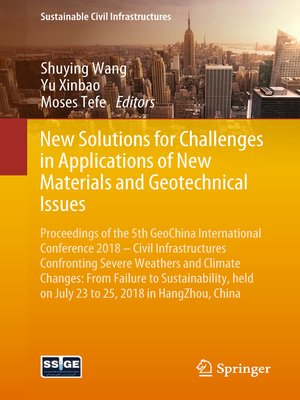 cover image of New Solutions for Challenges in Applications of New Materials and Geotechnical Issues